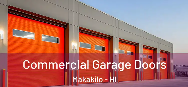  Commercial Garage Doors Makakilo - HI