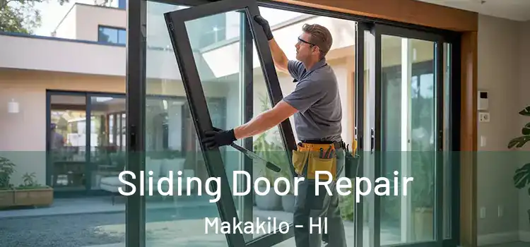 Sliding Door Repair Makakilo - HI